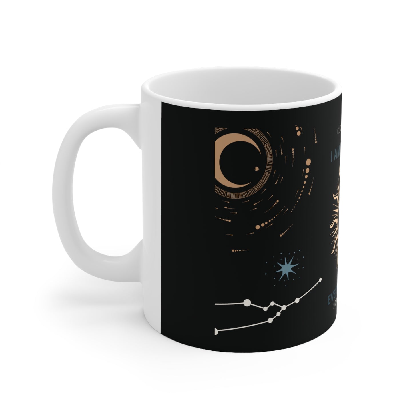 I am Everything Celestial Ceramic Mug 11oz