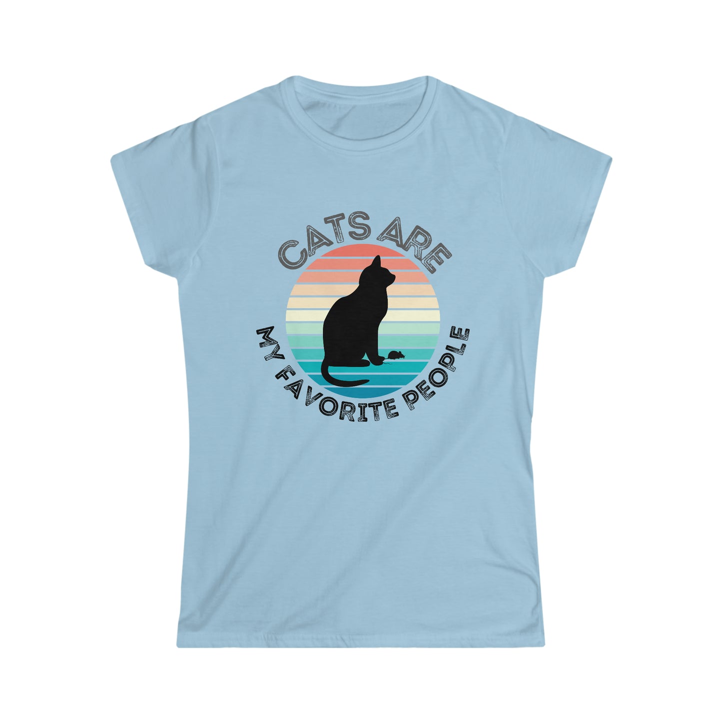 Cats are My Favorite People Women's Softstyle Tee