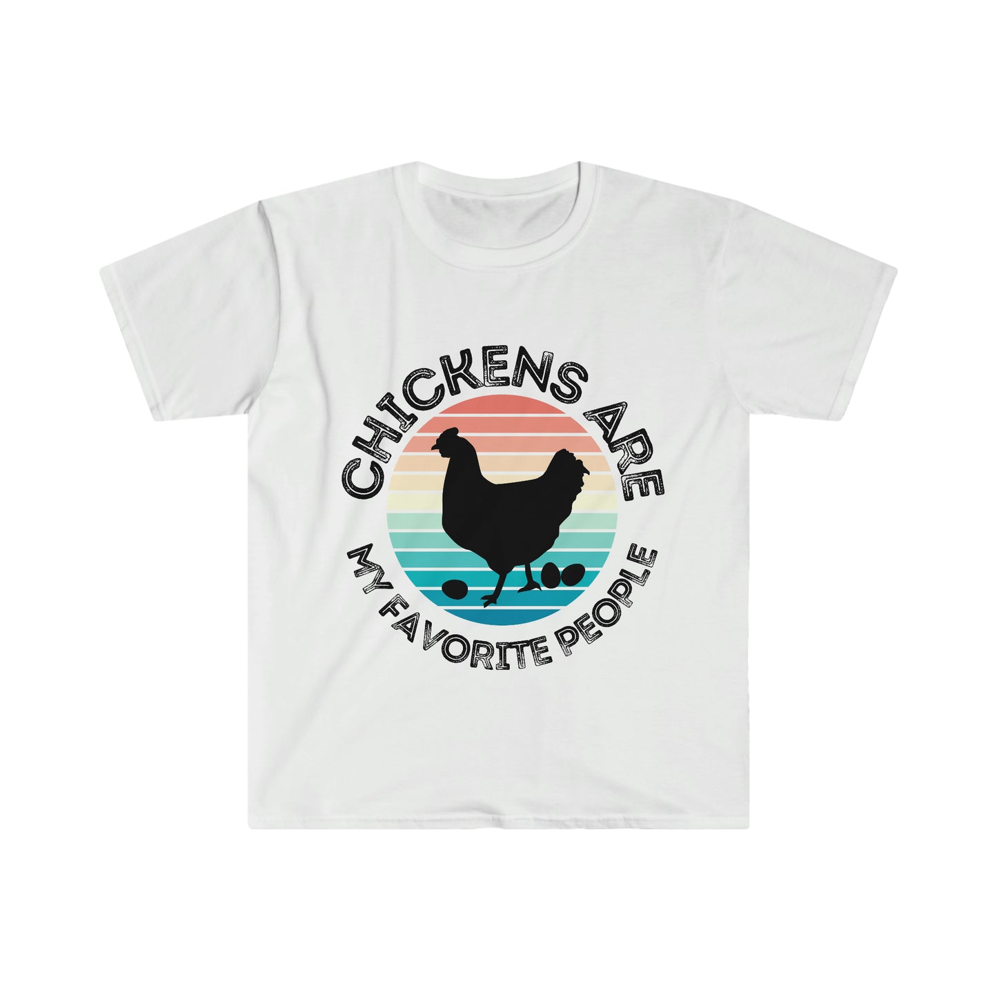 Chickens Are... Unisex Softstyle T-Shirt